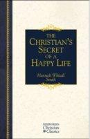 The Christian's Secret to a Happy Life