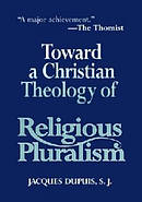 Toward a Christian Theology of Religious Pluralism