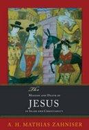 The Mission and Death of Jesus in Islam and Christianity