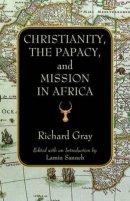 Christianity, the Papacy and Mission in Africa