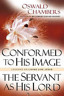 Conformed to His Image & the Servant as His Lord: Lessons Jesus