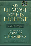 My Utmost for His Highest: an Updated Edition in Today's Language