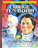 Corrie Ten Boom: Shining In The Darkness