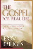 The Gospel for Real Life with Study Guide: Turn to the Liberating Power of the Cross ...Every Day With Study Guide