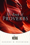 The Message: The Book of Proverbs