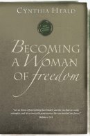 Becoming A Woman Of Freedom