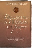 Becoming A Woman Of Prayer