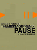 The Message Remix: Pause Paperback