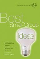 Discipleship Journal's Best Small-group Ideas