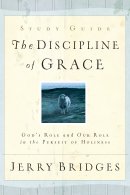 The Discipline of Grace Discussion Guide