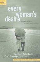 Every Man's Marriage: Every Man's Guide to Winning the Heart of a Woman