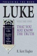 Luke : Vol 1 : Preaching the Word