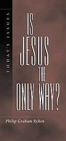 Is Jesus the Only Way?