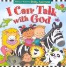 I Can Talk with God