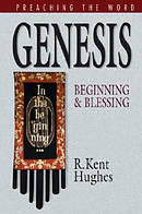Genesis: Beginning and Blessing: Preaching the Word