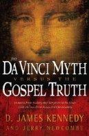 Da Vinci Myth Versus The Gospel Truth Pb