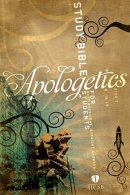 Hcsb Apologetics Study Bible For Student