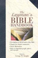 The Layman's Bible Handbook