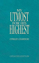 My Utmost For His Highest  Updated Leatherette Edition