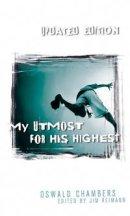 My Utmost for His Highest: The Golden Book of Oswald Chambers