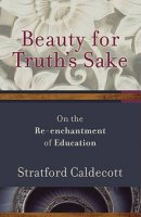 Beauty for Truth's Sake