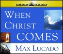 When Christ Comes Audio Cd