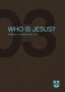 Who Is Jesus Really Discussion Guide Pb
