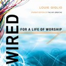 Wired for a Life of Worship