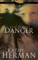 Ever Present Danger
