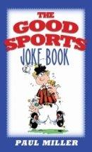 Good Sports Joke Book