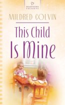 This Child Is Mine