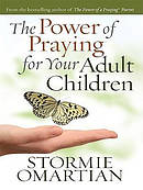 Power Of Praying For Your Adult Children