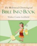 Millennial Chronological Bible Info Book