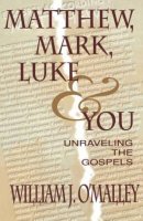 Matthew, Mark, Luke & You