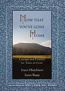 Now That You've Gone Home