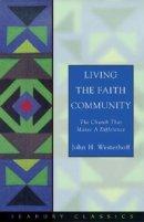 Living the Faith Community
