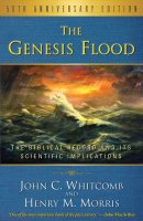 Genesis Flood : The Biblical Record And Its Scientific Implications 50th An