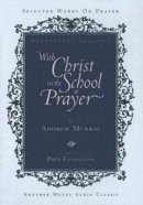 With Christ In The School Of Prayer Audi