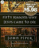 Fifty Reasons Why Jesus Came To Die Audio Book on CD