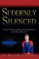 Suddenly Silenced