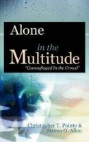 Alone in the Multitude
