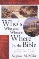 Who's Who And Where's Where In The Bible P