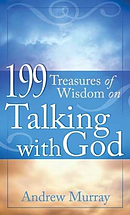 199 Treasures Of Wisdom On Talking With God