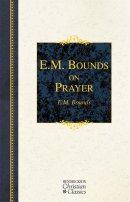 E.M. Bounds on Prayer