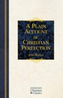 A Plain Account of Christian Perfection