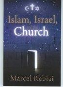 Islam Israel And The Church Pb