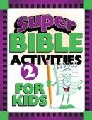 Super Bible Activities For Kids 2