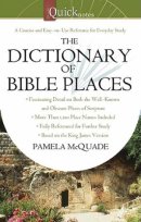 The Dictionary Of Bible Places