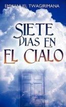 Siete Dias En El Cielo