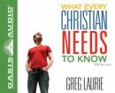 What Every Christian Needs To Know - Audiobook
